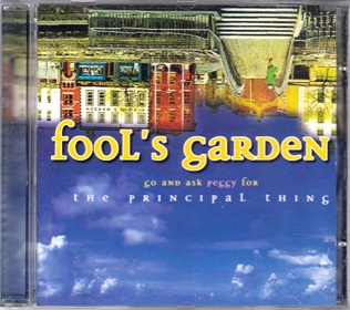 Principal Thing / fool's garden
